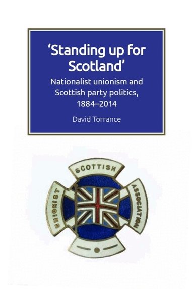 David Torrance - Standing Up for Scotland, Häftad