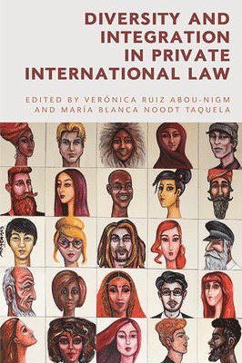 Diversity and Integration in Private International Law 1