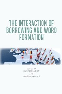 bokomslag The Interaction of Borrowing and Word Formation