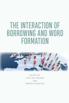 bokomslag The Interaction of Borrowing and Word Formation