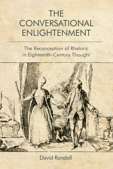 David Randall - Conversational Enlightenment, Inbunden