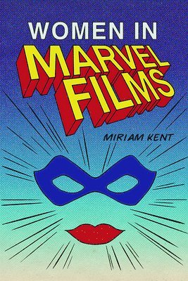 Women in Marvel Films 1