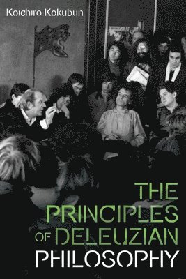 Principles of Deleuzian Philosophy 1