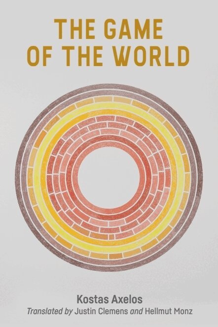 Kostas Axelos - Game of the World, Inbunden
