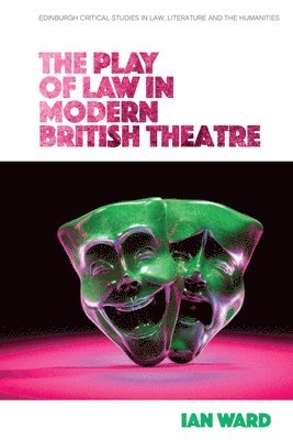 The Play of Law in Modern British Theatre 1