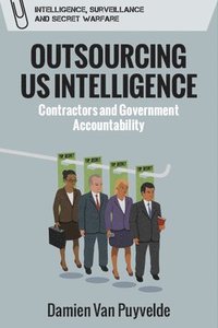 bokomslag Outsourcing Us Intelligence