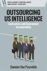 bokomslag Outsourcing Us Intelligence