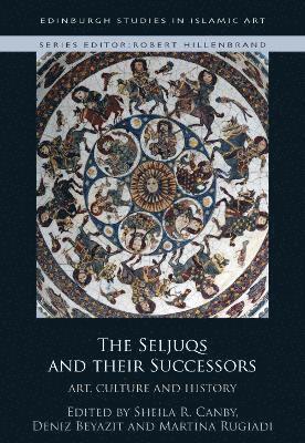 The Seljuqs and Their Successors 1