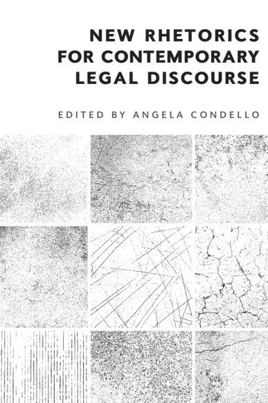 New Rhetorics for Contemporary Legal Discourse 1