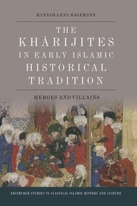 bokomslag The Kharijites in Early Islamic Historical Tradition