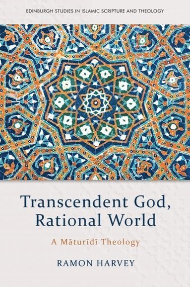 bokomslag Transcendent God, Rational World
