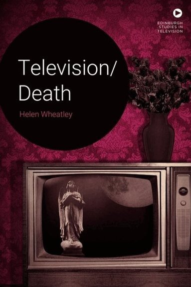 Helen Wheatley - Television/Death, Häftad