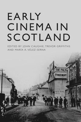 bokomslag Early Cinema in Scotland