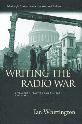 bokomslag Writing the Radio War