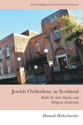 bokomslag Jewish Orthodoxy in Scotland