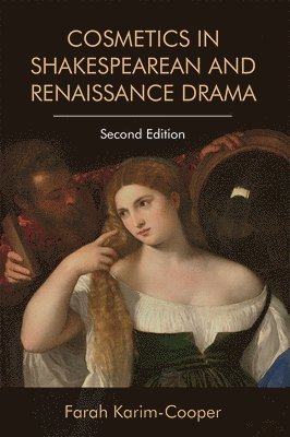 bokomslag Cosmetics in Shakespearean and Renaissance Drama