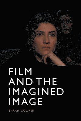 Film and the Imagined Image 1