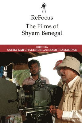 bokomslag Refocus: the Films of Shyam Benegal