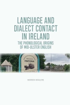 bokomslag Phonological Origins of Mid-Ulster English
