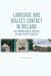 bokomslag Language and Dialect Contact in Ireland