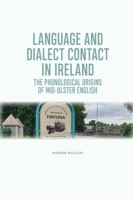 bokomslag Language and Dialect Contact in Ireland