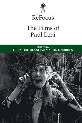 Refocus: the Films of Paul Leni 1