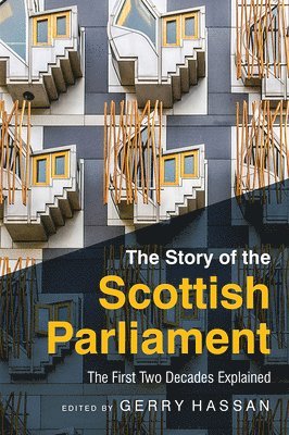 bokomslag The Story of the Scottish Parliament