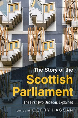 The Story of the Scottish Parliament 1