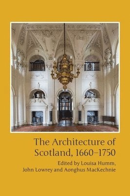 Architecture of Scotland, 1660-1750