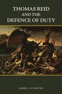 bokomslag Thomas Reid and the Defence of Duty