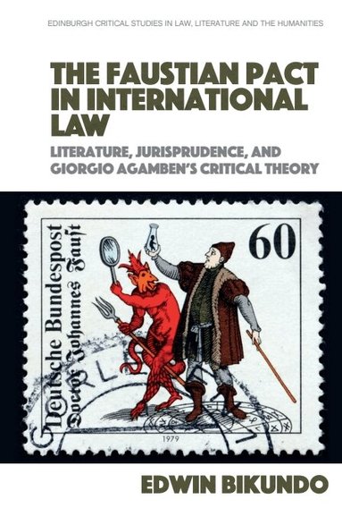 Edwin Bikundo - Faustian Pact in International Law, Inbunden