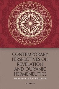bokomslag Contemporary Perspectives on Revelation and Qu'Ranic Hermeneutics