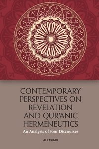 bokomslag Contemporary Perspectives on Revelation and Qur'?nic Hermeneutics
