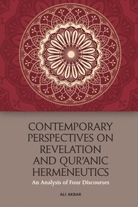 bokomslag Contemporary Perspectives on Revelation and Qur'?Nic Hermeneutics