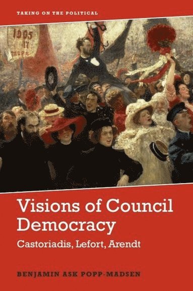 bokomslag Visions of Council Democracy