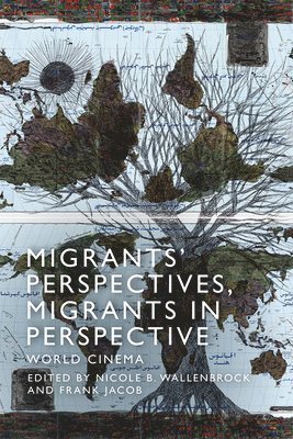 bokomslag Migrants' Perspectives, Migrants in Perspective