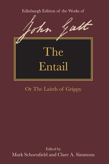 John Galt, Mark Schoenfield, Clare A. Simmons - Entail, Inbunden