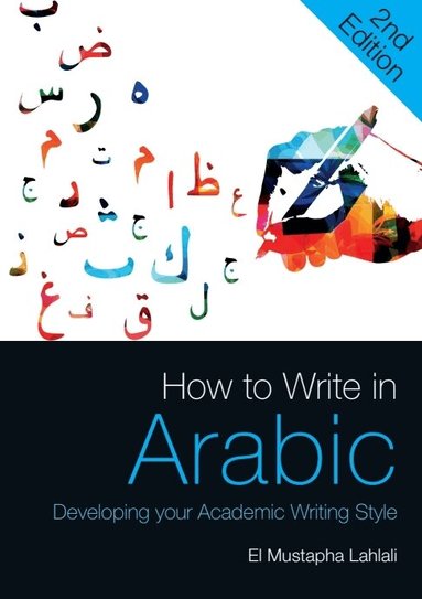El Mustapha Lahlali - How to Write in Arabic, Häftad