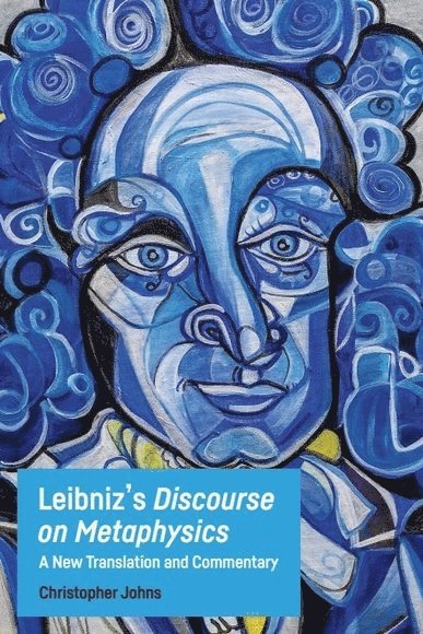 Leibniz'S Discourse on Metaphysics 1