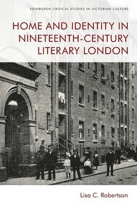 bokomslag Home and Identity in Nineteenth-Century Literary London