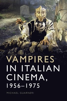 bokomslag Vampires in Italian Cinema, 1956-1975