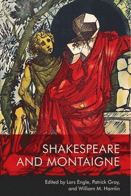 bokomslag Shakespeare and Montaigne