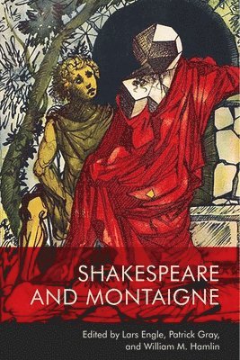 Shakespeare and Montaigne 1