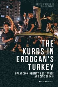 bokomslag The Kurds in Erdo?an's Turkey