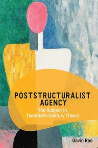bokomslag Poststructuralist Agency