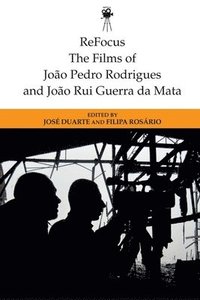 bokomslag Refocus: the Films of Joao Pedro Rodrigues and Joao Rui Guerra Da Mata