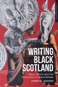 bokomslag Writing Black Scotland
