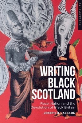 bokomslag Writing Black Scotland