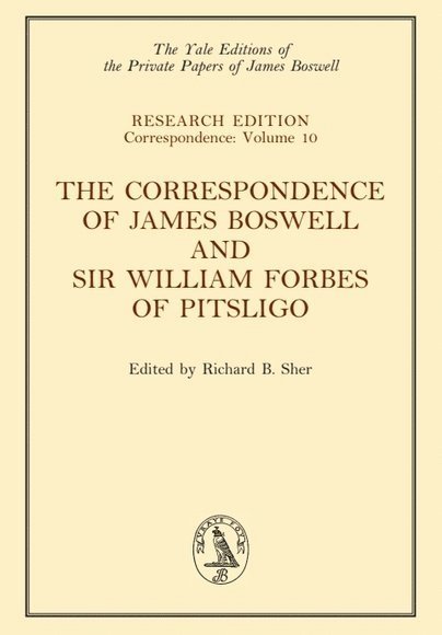 The Correspondence of James Boswell and Sir William Forbes of Pitsligo 1