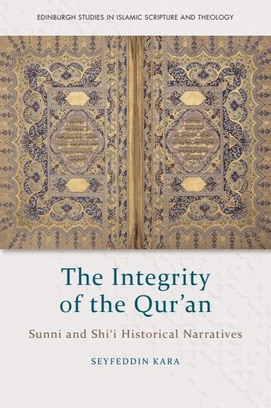 Seyfeddin Kara - Integrity of the Qur'an, Inbunden